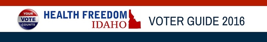 Health Freedom Idaho Voter Guide